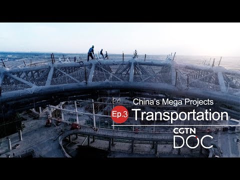 China's Mega Projects: Transportation
