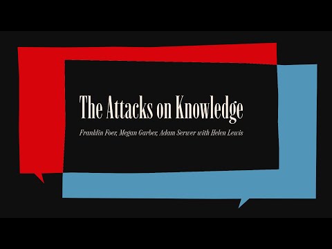 The Big Story: The Attacks on Knowledge | The Atlantic Festival 2025