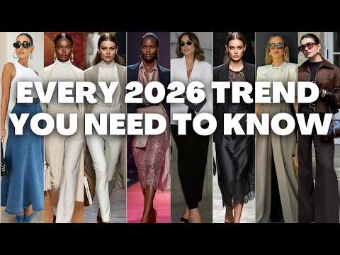 The ULTIMATE 2026 Fashion Trend Guide: Everything You Need to Know in One Video