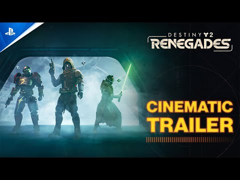 Destiny 2 - Renegades Cinematic Trailer | PS5, PS4 & PC Games