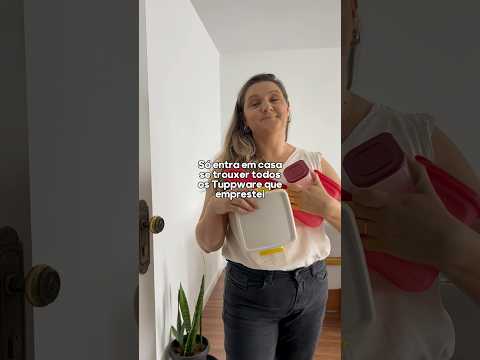 Quem + não empresta os #Tupperware pra ninguém e quando empresta já cobra pra devolver #donadecasa
