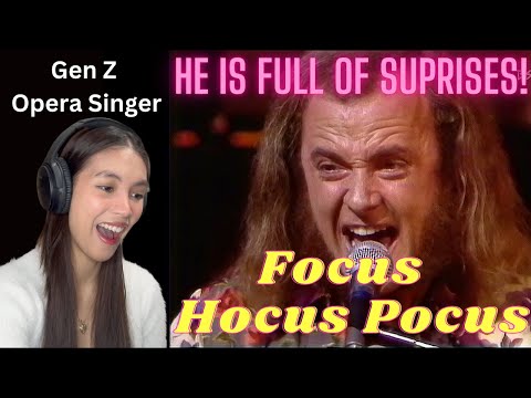Gen Z Opera Singer Reacts To Focus - Hocus Pocus
