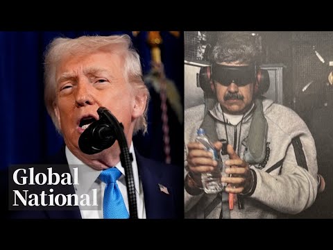 Global National: Jan. 3, 2026 | Trump faces legal questions after forceful removal of Maduro