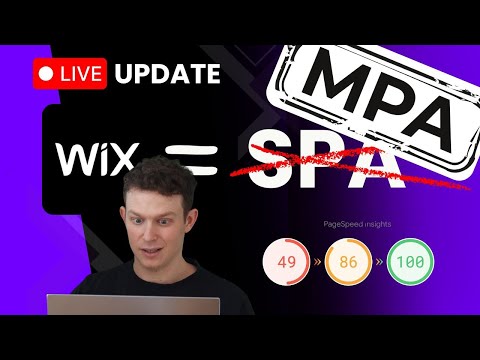 LIVE Update: Huge Win for Site Speed? Wix Makes the Move to MPA