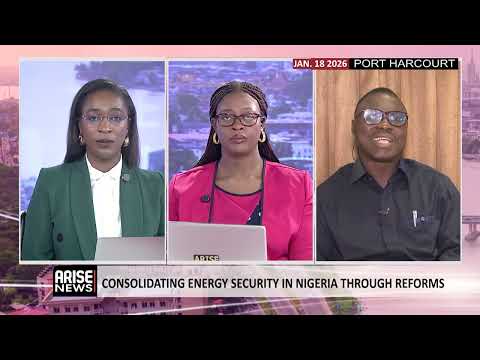 Consolidating Energy Security in Nigeria Through Reforms - Lucky Ighoyota