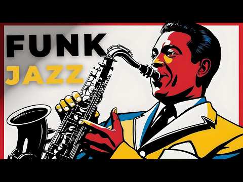 Funk Jazz Saxophone | Groovy Vibes for Your Soul