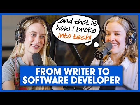 How To Break Into Tech? Tips From Content Writer To Senior Software Developer