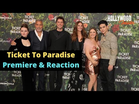 Full Rendezvous At World Premiere of 'Ticket to Paradise' Reactions, Julia Roberts & George Clooney