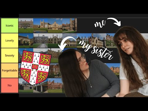 Ranking Every Cambridge College With My Sister