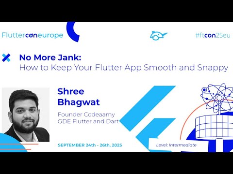 No More Jank: How to Keep Your Flutter App Smooth and Snappy - Shree Bhagwat | Fluttercon EU 2025
