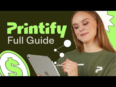 How to Use Printify to Make Money in 2025 | Full Guide for Print On Demand Business