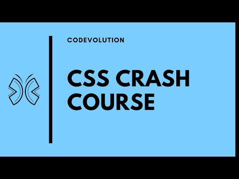 CSS Crash Course - Tutorial for Complete Beginners
