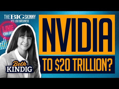 Nvidia to $20 Trillion? How AI Growth Could Transform Markets | Beth Kindig