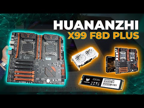 Dual-CPU Powerhog: HUANANZHI X99 F8D PLUS Motherboard