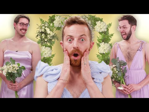 Try Guys Try Bridesmaids Dresses