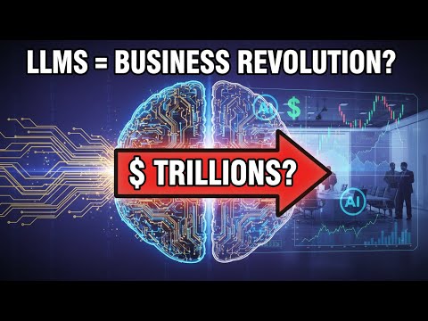 AI’s Secret Engine: Understanding LLMs and Their $ Trillion Impact