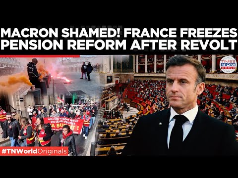 MACRON DEFEATED: National Assembly SUSPENDS Pension Overhaul | Times Now World