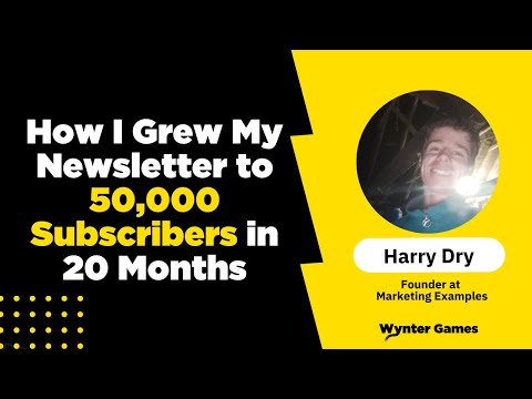 How I Grew My Newsletter to 50,000 Subscribers in 20 Months - Harry Dry