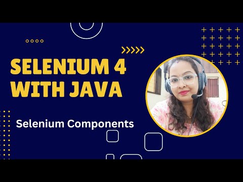 Selenium Components Introduction