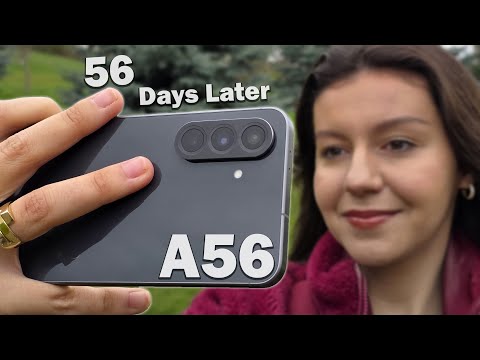 Samsung Galaxy A56 – 56 Days Later!