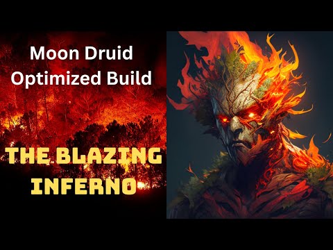 Moon Druid build: The Blazing Inferno D&D 5e