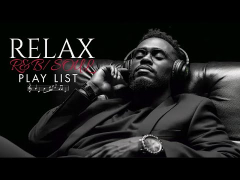 【R&B Soul】Romantic R&B Soul Playlist – Smooth & Relaxing Vibes for Love & Chill Nights