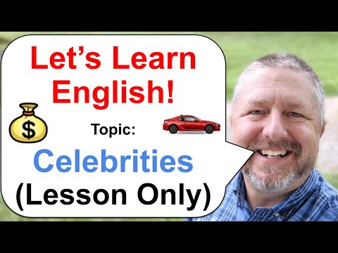 Let's Learn English! Topic: Celebrities π° (Lesson Only Version - No Viewer Questions)