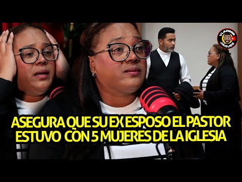 ASEGURA QUE SU EX ESPOSO, EL PASTOR, ESTUVO CON 5 MUJERES DE LA IGLESIA! LA HISTORIA DE ADDYS ARIAS