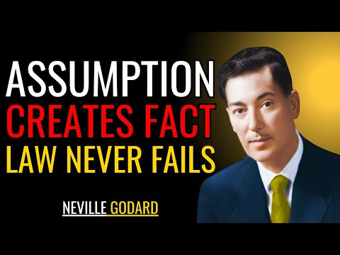 ASSUMPTION CREATES FACT — STOP DOUBTING & WATCH REALITY OBEY | Neville Goddard