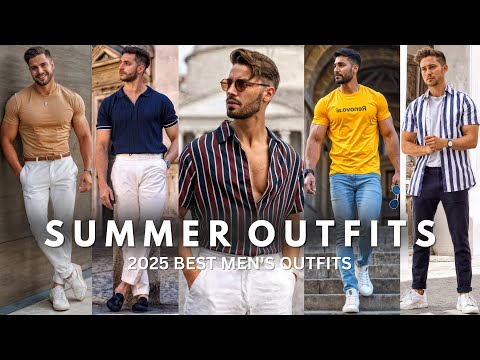 Best Summer Outfits For Men 2025 | Men's Fashion Ideas | Latest Casual Outfits For Men