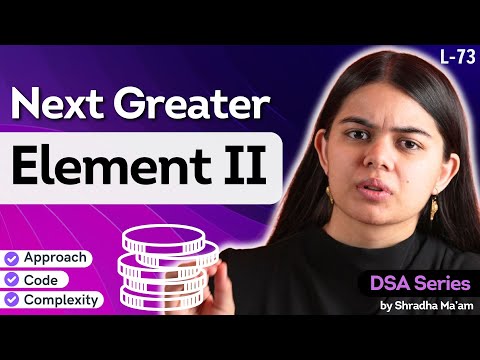 L73. Next Greater Element - II | Stack & Queue