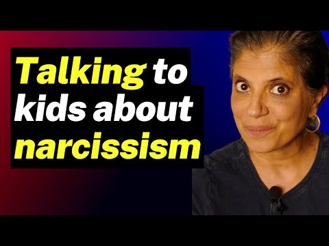 HOW TO Talk To Kids About Narcissism