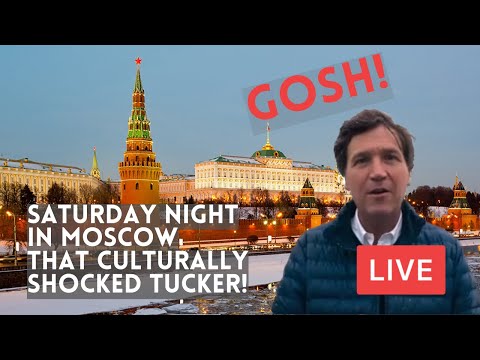 Live from MOSCOW, Where Tucker Carlson Got A Cultural SHOCK Lately! Putin’s RUSSIA!