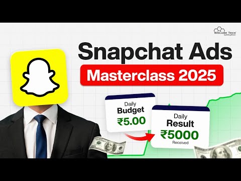 Snapchat Ads Masterclass 2025: Free Beginner’s Guide!