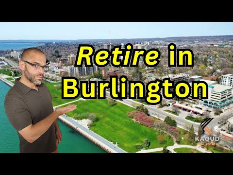 Retiring in Burlington | Best Neighbourhoods for Seniors & Downsizers