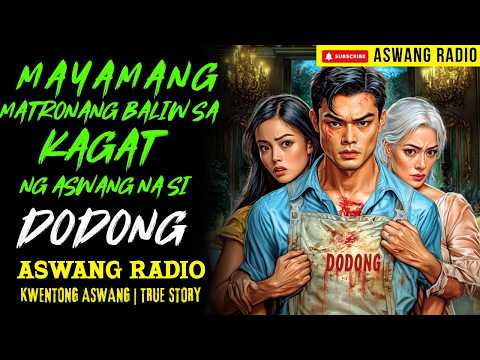 MAYAMANG MATRONANG UMIBIG SA BINATANG ASWANG | KWENTONG ASWANG | TRUE STORY