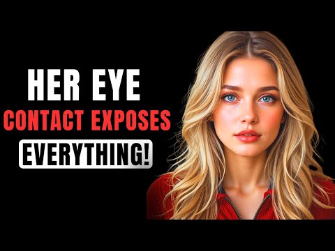 If a Woman Makes Direct Eye Contact With You—This Is What It Means_ Female Psychology