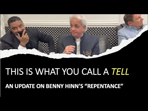 Update on Benny Hinn's Repentance