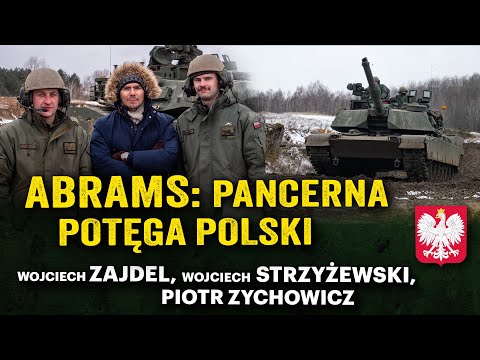 Najlepszy czołg świata? Abramsy w Polsce na straży granic - Zajdel, Strzyżewski, Zychowicz
