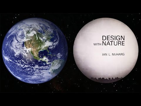 Ian McHarg: his legacy to landscape architecure & landscape urbanism