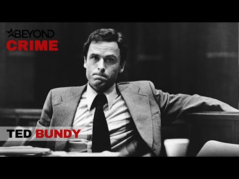 Ted Bundy | Murder Made me Famous | Beyond Crime