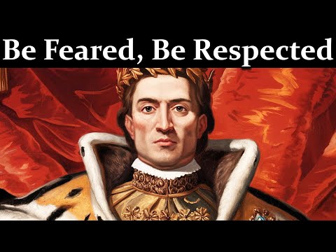 Until You Learn To Be Feared, No One Will Respect You – Niccolò Machiavelli