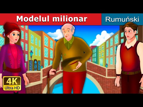 Modelul milionar | Model Millionaire Story | @RomanianFairyTales
