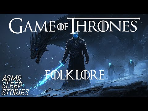 GoT Lore: White Walkers, Watchers & the Long Night | ASOIAF ASMR Fantasy Bedtime Stories