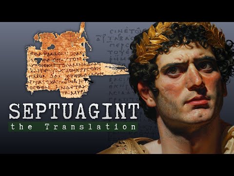 The Septuagint: The Translation That Accidentally Created Christianity