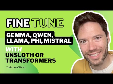 Fine tune Gemma 3, Qwen3, Llama 4, Phi 4 and Mistral Small with Unsloth and Transformers