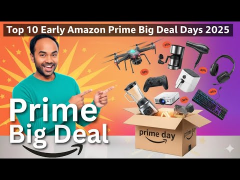 Top 10 Early Amazon Prime Big Deal Days 2025 | Save up to 70%