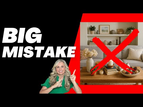 7 HOME DECORATING MISTAKES YOU DON’T EVEN REALIZE YOU’RE MAKING AND HOW TO FIX THEM!