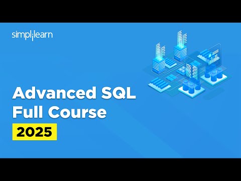 Advanced SQL Full Course | SQL Advance Functions | Advanced SQL Tutorial for Beginners | Simplilearn
