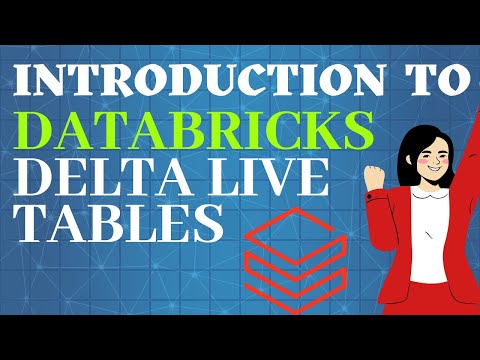 Introduction to Databricks Delta Live Tables